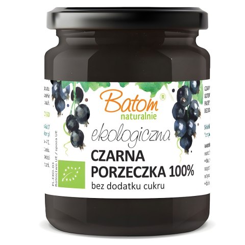 CZARNA PORZECZKA 100 % BEZ DODATKU CUKRÓW BIO 260 g - BATOM BATOM (oleje, soki, sole kąpielowe)