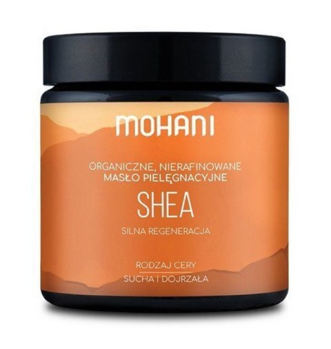 MASŁO SHEA NIERAFINOWANE AFRYKAŃSKIE 100 g - MOHANI MOHANI (kosmetyki)